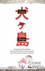 Isle of Dogs: The Screenplay - książka