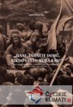 Ivani, táhněte domů, nikdo vás tu nemá rád! - książka