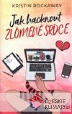Jak hacknout zlomené srdce - książka