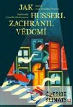 Jak Husserl zachránil vědomí - książka