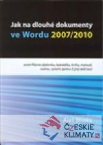 Jak na dlouhé dokumenty ve Wordu 2007/2010 - książka