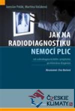 Jak na radiodiagnostiku nemocí plic - książka