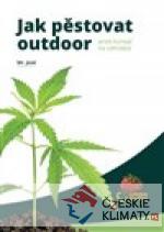 Jak pěstovat outdoor - książka