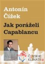 Jak poráželi Capablancu - książka