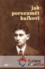 Jak porozumět Kafkovi - książka