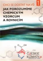 Jak porozumíme chemickým vzorcům a rovnicím - książka