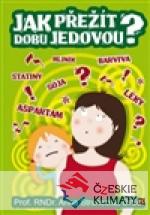 Jak přežít dobu jedovou? - książka