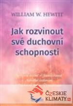 Jak rozvinout své duchovní schopnosti - książka