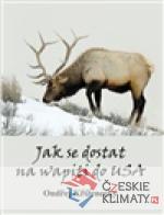 Jak se dostat na Wapiti do USA - książka