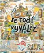 Jak se rodí vynález - książka