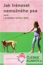 Jak trénovat nemožného psa - książka