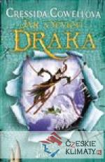 Jak vycvičit draka: Jak zlomit dračí prokletí - książka