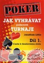 Jak vyhrávat pokerové turnaje – Díl 1. - książka