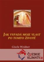 Jak vypadá moje vlast po tomto životě - książka