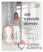 Jak vytvořit domov elegantně a udržitelně podle Lucie Volfové - książka