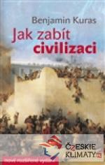 Jak zabít civilizaci - książka