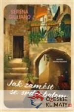 Jak zamést se srdcebolem - książka