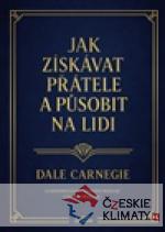 Jak získávat přátele a působit na lidi - książka