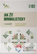 Jak žít minimalisticky - książka