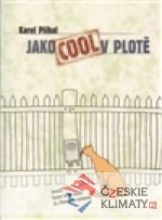 Jako Cool v plotě - książka