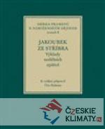 Jakoubek ze Stříbra. Výklady nedělních epištol - książka