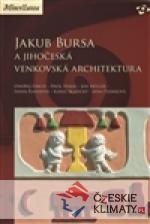 Jakub Bursa a jihočeská venkovská architektura - książka