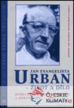 Jan Evangelista Urban - život a dílo - książka