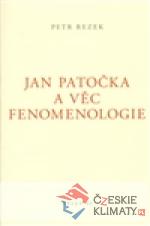 Jan Patočka a věc fenomenologie - książka