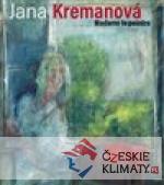 Jana Kremanová - Madame le peintre - książka