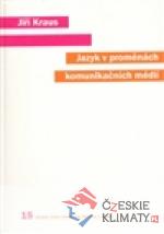 Jazyk v proměnách komunikačních médií - książka