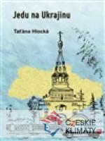 Jedu na Ukrajinu - książka