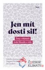 Jen mít dosti sil! - książka