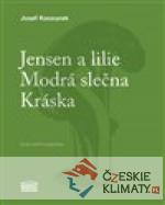 Jensen a lilie / Modrá slečna / Kráska - książka