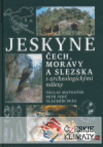 Jeskyně Čech, Moravy a Slezska s archeologickými nálezy - książka