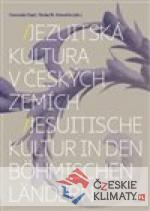 Jezuitská kultura v českých zemích/Jesuitische Kultur in den böhmischen Ländern - książka