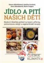 Jídlo a pití našich dětí - książka