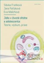 Jídlo v životě dítěte a adolescenta - książka