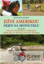Jižní Amerikou nejen na motocyklu II. - książka