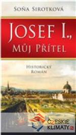 Josef I., můj přítel - książka