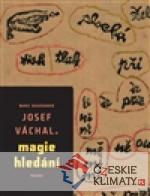 Josef Váchal – Magie hledání - książka