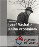 Josef Váchal / Kniha vzpomínek - książka
