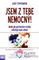 Jsem z tebe nemocný - książka