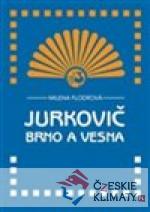 Jurkovič, Brno a Vesna - książka