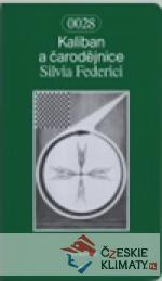 Kaliban a čarodějnice - książka