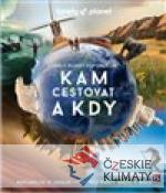 Kam cestovat a kdy - książka