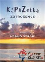 Kápézetka zotročence - książka