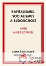 Kapitalismus, socialismus a budoucnost - książka
