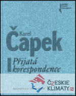 Karel Čapek - Přijatá koresponence - książka