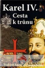 Karel IV. Cesta k trůnu - książka
