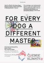 Každej pes jiná ves / For Every Dog a Different Master - książka